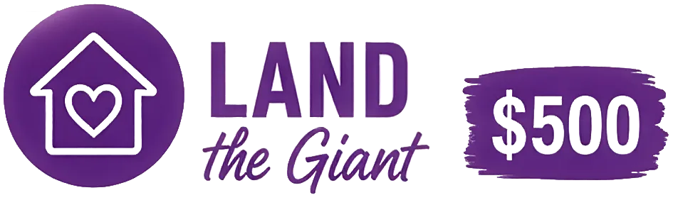 Text that reads Land the Giant $500